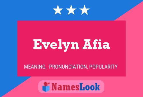 Evelyn Afia 名字海报