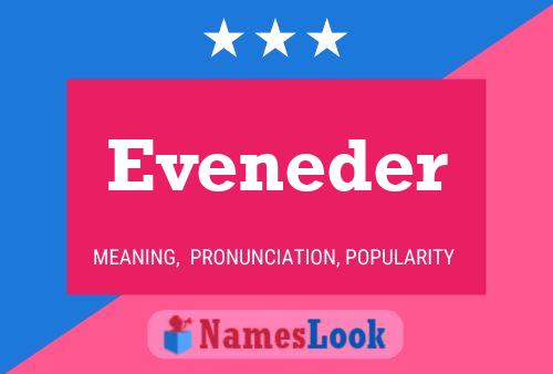 Eveneder 名字海报