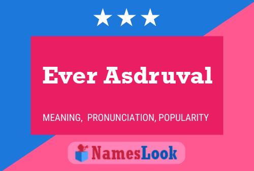 Ever Asdruval 名字海报