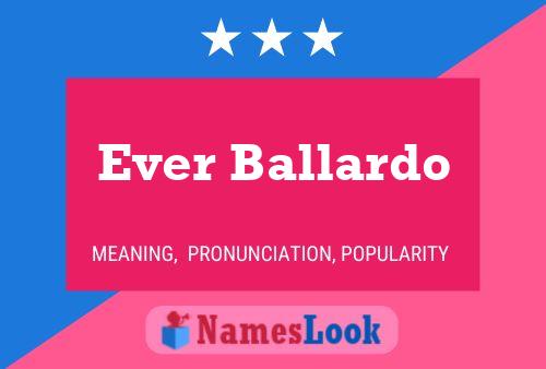 Ever Ballardo 名字海报