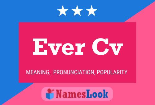 Ever Cv 名字海报