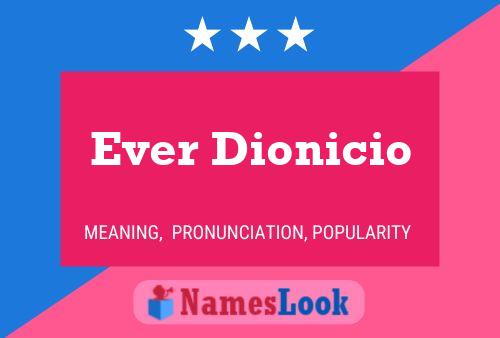 Ever Dionicio 名字海报