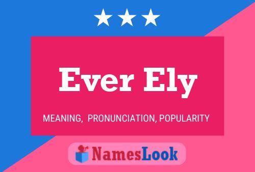 Ever Ely 名字海报