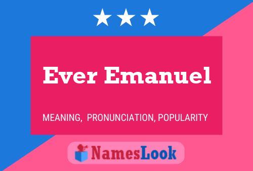 Ever Emanuel 名字海报