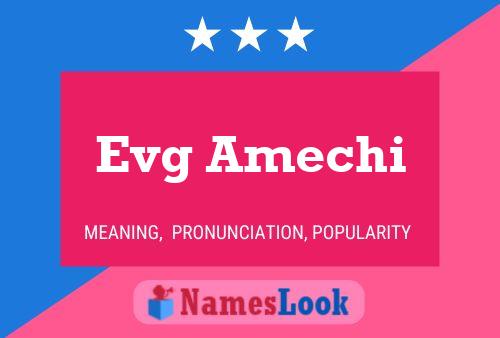 Evg Amechi 名字海报