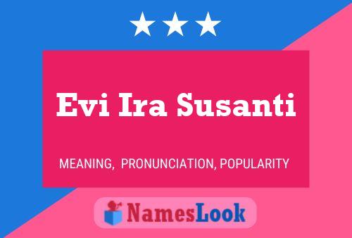 Evi Ira Susanti 名字海报