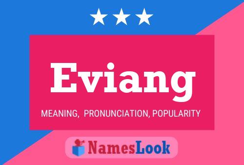 Eviang 名字海报