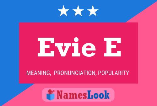 Evie E 名字海报