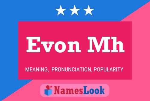 Evon Mh 名字海报