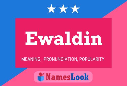 Ewaldin 名字海报