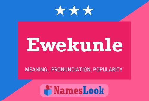 Ewekunle 名字海报