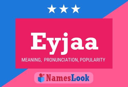 Eyjaa 名字海报