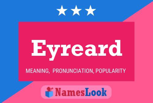 Eyreard 名字海报