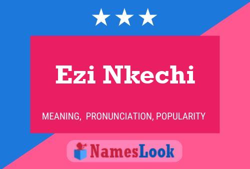 Ezi Nkechi 名字海报