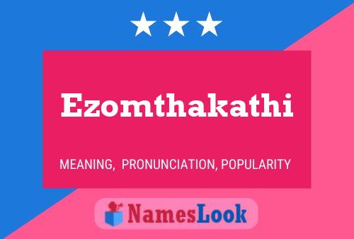 Ezomthakathi 名字海报