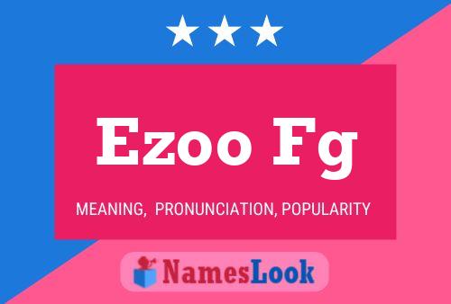 Ezoo Fg 名字海报