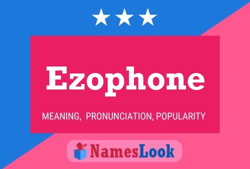 Ezophone 名字海报