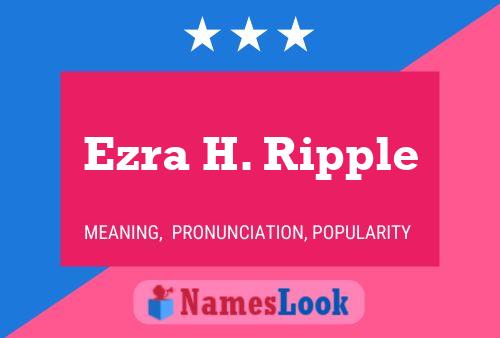 Ezra H. Ripple 名字海报