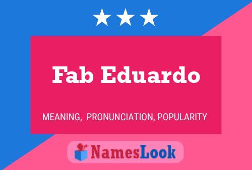 Fab Eduardo 名字海报