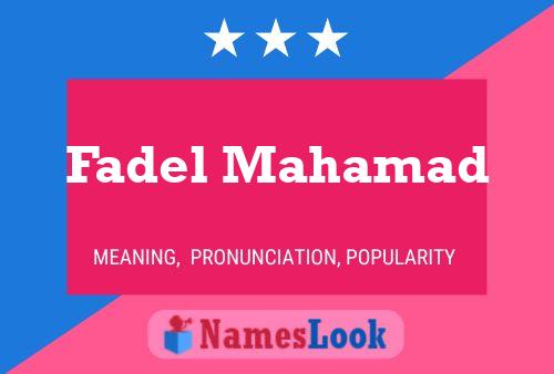 Fadel Mahamad 名字海报