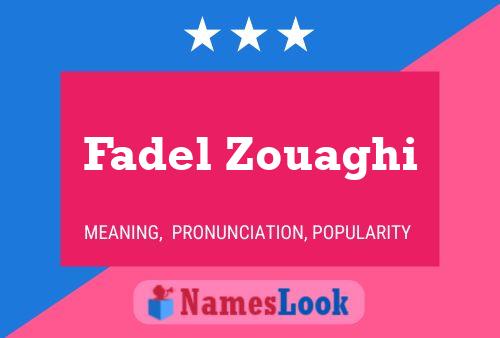 Fadel Zouaghi 名字海报