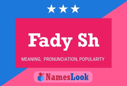 Fady Sh 名字海报