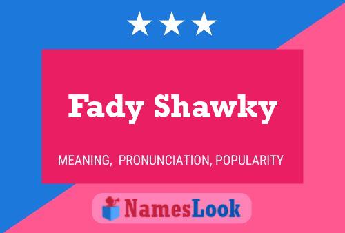 Fady Shawky 名字海报