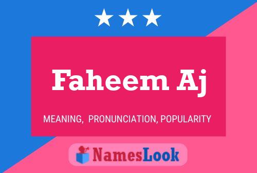 Faheem Aj 名字海报