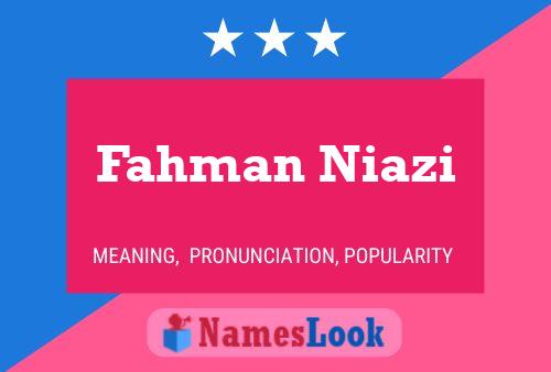 Fahman Niazi 名字海报