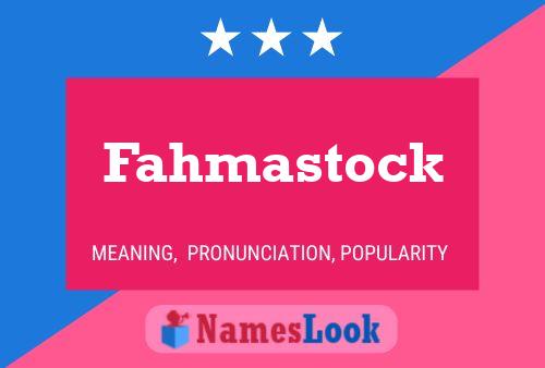 Fahmastock 名字海报