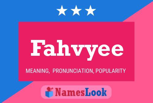 Fahvyee 名字海报