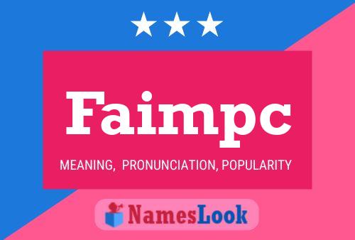 Faimpc 名字海报