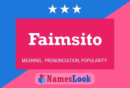 Faimsito 名字海报