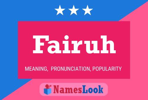 Fairuh 名字海报