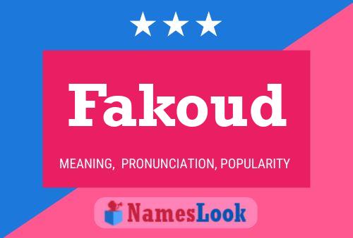 Fakoud 名字海报