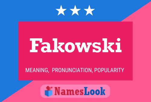 Fakowski 名字海报