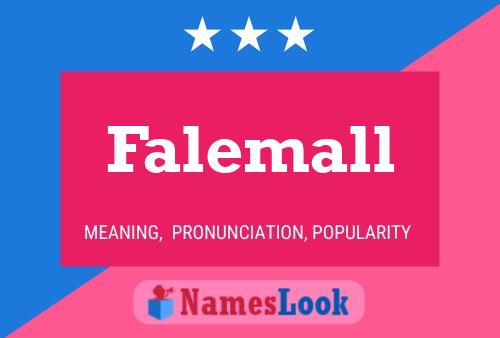 Falemall 名字海报