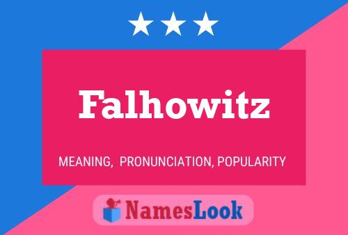 Falhowitz 名字海报