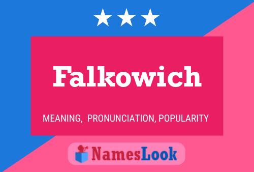 Falkowich 名字海报