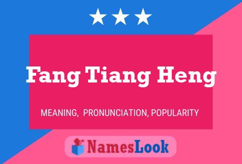 Fang Tiang Heng 名字海报