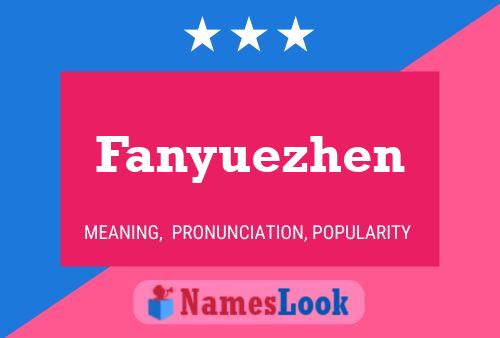 Fanyuezhen 名字海报