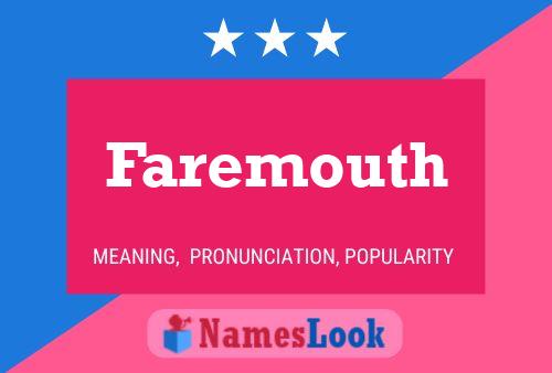 Faremouth 名字海报