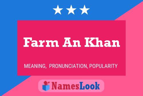 Farm An Khan 名字海报