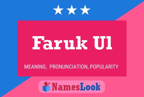 Faruk Ul 名字海报