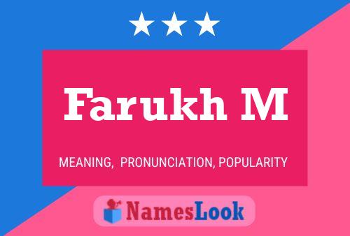 Farukh M 名字海报