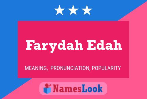 Farydah Edah 名字海报