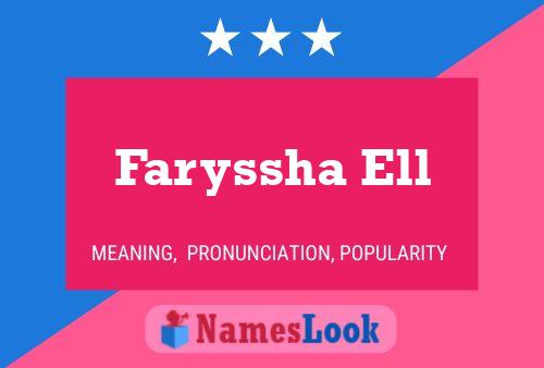 Faryssha Ell 名字海报