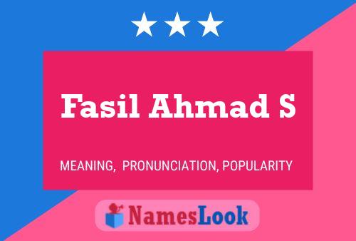 Fasil Ahmad S 名字海报