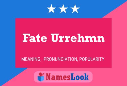 Fate Urrehmn 名字海报