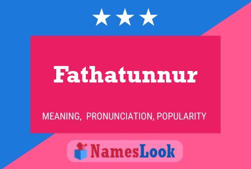 Fathatunnur 名字海报